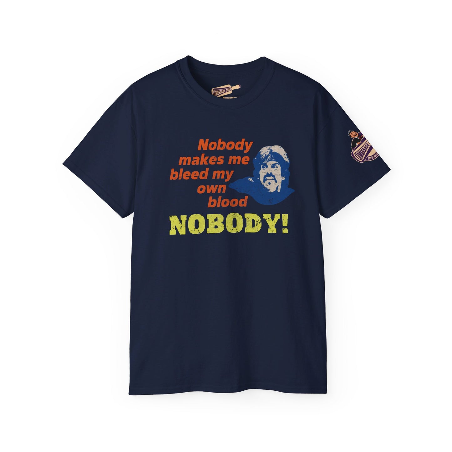 Funny - No One Makes Me Bleed My Own Blood, Nobody!