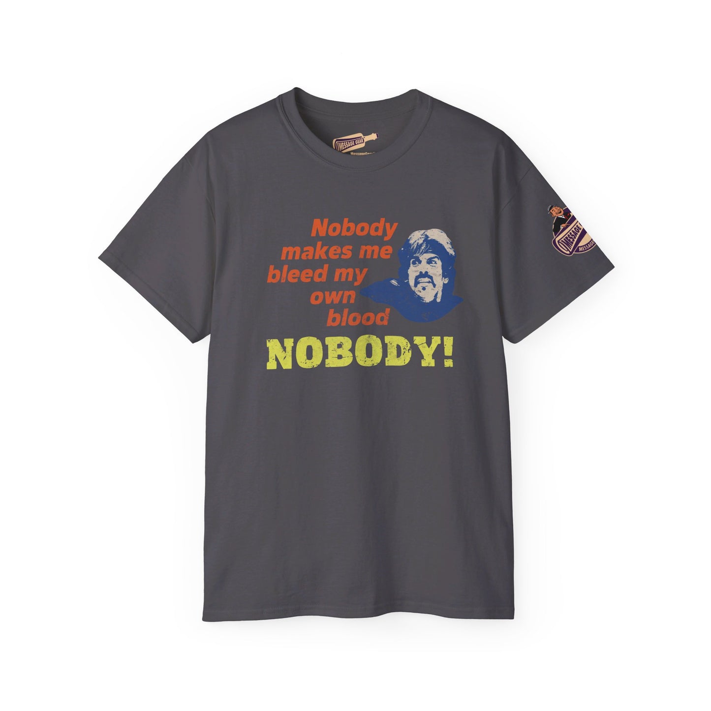 Funny - No One Makes Me Bleed My Own Blood, Nobody!