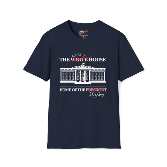 The White House, Crack House The Big Guy